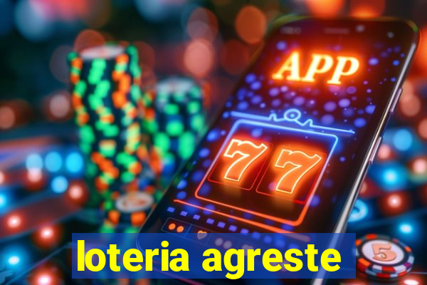 loteria agreste